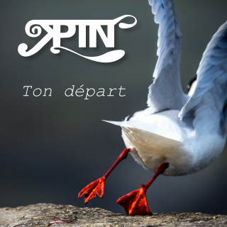 Ton départ